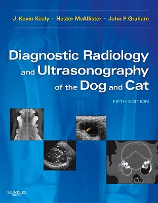 Radiologia diagnostica ed ecografia del cane e del gatto - Diagnostic Radiology and Ultrasonography of the Dog and Cat