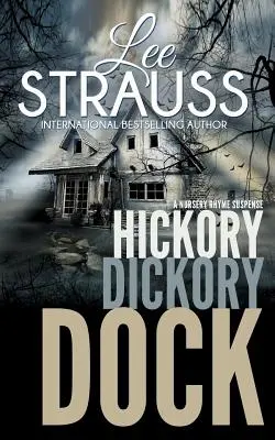 Hickory Dickory Dock: Un mistero di Marlow e Sage - Hickory Dickory Dock: A Marlow and Sage Mystery