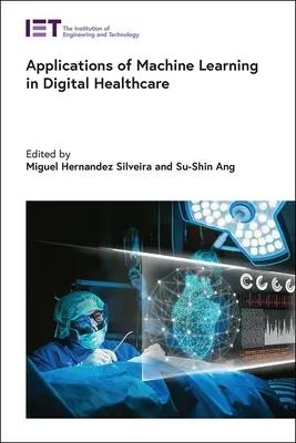 Applicazioni del Machine Learning nella sanità digitale - Applications of Machine Learning in Digital Healthcare