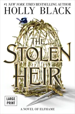 L'erede rubato: Un romanzo di Elfhame Volume 1 - The Stolen Heir: A Novel of Elfhame Volume 1