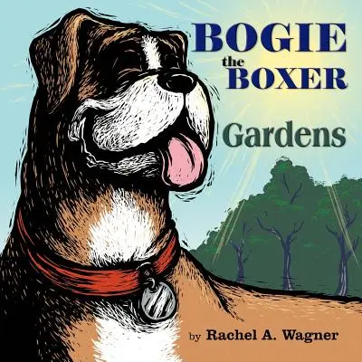 Bogie il pugile: Giardini - Bogie the Boxer: Gardens