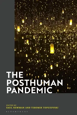 La pandemia post-umana - The Posthuman Pandemic
