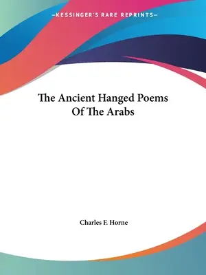 Gli antichi poemi impiccati degli arabi - The Ancient Hanged Poems Of The Arabs