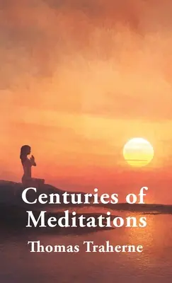 Secoli di meditazioni HARDCOVER - Centuries of Meditations HARDCOVER
