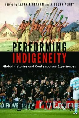 Interpretare l'indigeneità: Storie globali ed esperienze contemporanee - Performing Indigeneity: Global Histories and Contemporary Experiences