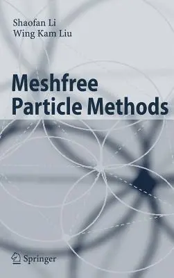 Metodi particellari senza maglia - Meshfree Particle Methods