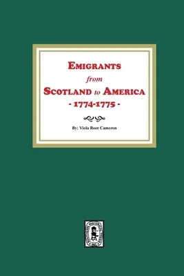 Emigranti dalla Scozia all'America, 1774-1775 - Emigrants from Scotland to America, 1774-1775