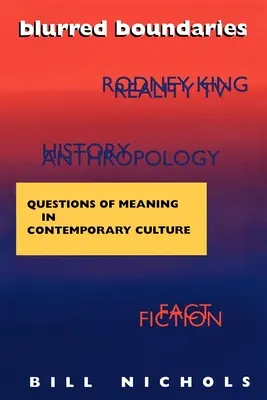 Confini sfumati: Domande di significato nella cultura contemporanea - Blurred Boundaries: Questions of Meaning in Contemporary Culture
