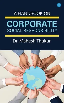 Un manuale sulla responsabilità sociale delle imprese - A Handbook On Corporate Social Responsibility