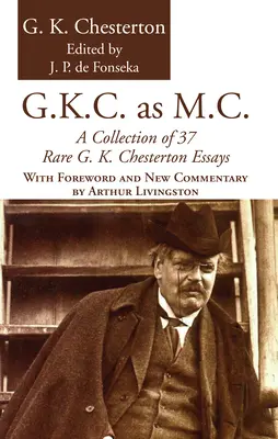 G.K.C. come M.C. - G.K.C. as M.C.