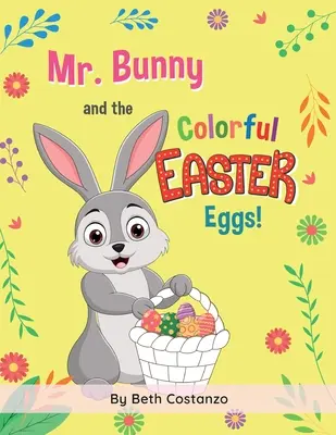 Mr. Bunny e le uova di Pasqua colorate! - Mr. Bunny and the Colorful Easter Eggs!