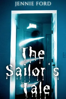 Il racconto del marinaio - The Sailor's Tale