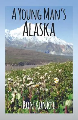 L'Alaska di un giovane uomo - A Young Man's Alaska