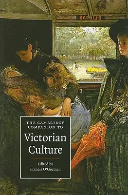 Il Cambridge Companion alla cultura vittoriana - The Cambridge Companion to Victorian Culture