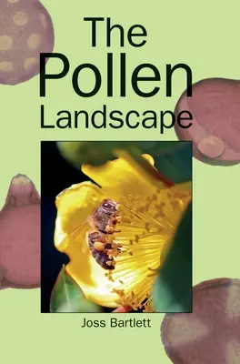 Il paesaggio del polline - The Pollen Landscape