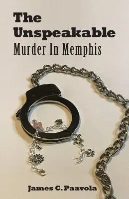 L'indicibile: Omicidio a Memphis - The Unspeakable: Murder in Memphis