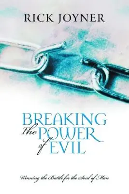 Spezzare il potere del male - Breaking the Power of Evil