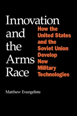 Innovazione e corsa agli armamenti: come gli Stati Uniti e l'Unione Sovietica sviluppano nuove tecnologie militari - Innovation and the Arms Race: How the United States and the Soviet Union Develop New Military Technologies