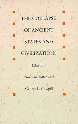 Il crollo degli Stati e delle civiltà antiche - The Collapse of Ancient States and Civilizations