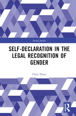 L'autodichiarazione nel riconoscimento giuridico del genere - Self-Declaration in the Legal Recognition of Gender