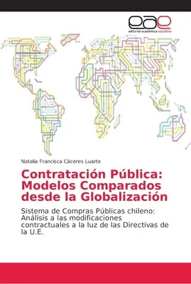 Contratacin Pblica: Modelli a confronto dalla Globalizzazione - Contratacin Pblica: Modelos Comparados desde la Globalizacin