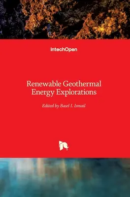 Esplorazioni di energia geotermica rinnovabile - Renewable Geothermal Energy Explorations