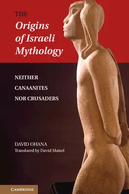 Le origini della mitologia israeliana - The Origins of Israeli Mythology