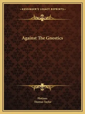 Contro gli gnostici - Against the Gnostics