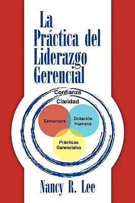 La pratica del liderazgo gerencial - La prctica del liderazgo gerencial