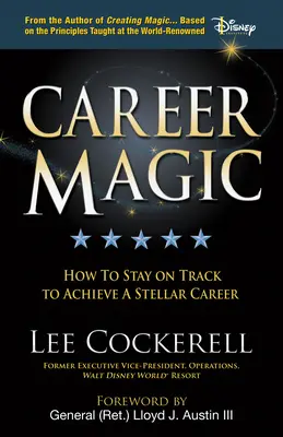 La magia della carriera: come rimanere in pista per raggiungere una carriera stellare - Career Magic: How to Stay on Track to Achieve a Stellar Career