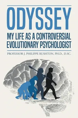 Odissea: La mia vita di psicologo evolutivo controverso - Odyssey: My Life as a Controversial Evolutionary Psychologist