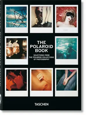 Il libro delle Polaroid. 40a Ed. - The Polaroid Book. 40th Ed.