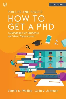 Come ottenere un dottorato: Un manuale per gli studenti e i loro supervisori - How to Get a PhD: A Handbook for Students and their Supervisors