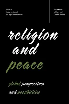 Religione e pace: Prospettive e possibilità globali - Religion and Peace: Global Perspectives and Possibilities