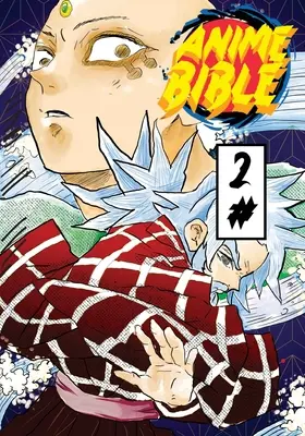 Bibbia degli Anime ( Anime Puro ) No.2 - Anime Bible ( Pure Anime ) No.2