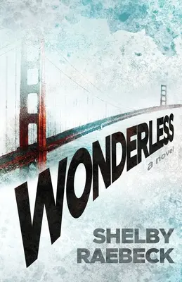Senza meraviglia - Wonderless