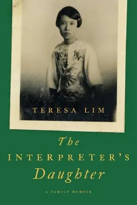 La figlia dell'interprete: Una memoria di famiglia - The Interpreter's Daughter: A Family Memoir