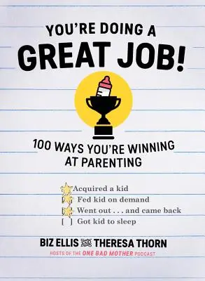Stai facendo un ottimo lavoro! 100 modi per essere genitori vincenti - You're Doing a Great Job!: 100 Ways You're Winning at Parenting