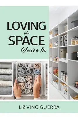 Amare lo spazio in cui ci si trova - Loving the Space You're In