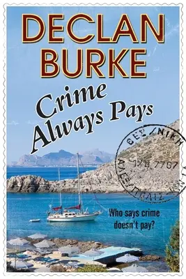Il crimine paga sempre - Crime Always Pays