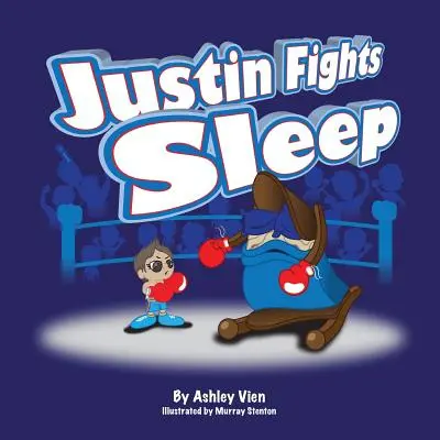 Justin combatte il sonno - Justin Fights Sleep