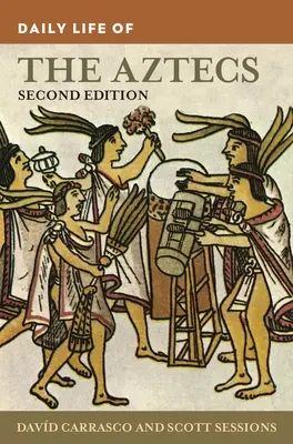 La vita quotidiana degli Aztechi - Daily Life of the Aztecs