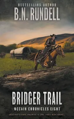 Il sentiero dei Bridger: Una serie di western classici - Bridger Trail: A Classic Western Series