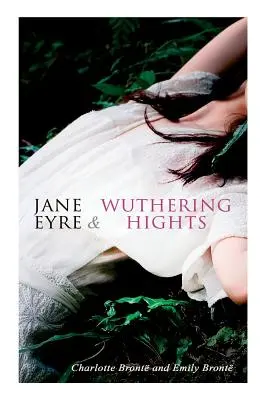 Jane Eyre e Cime tempestose - Jane Eyre & Wuthering Hights