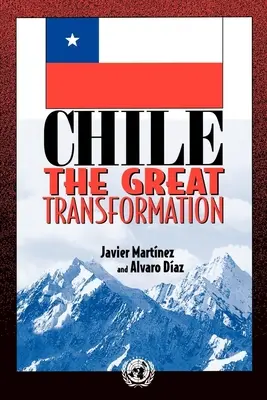 Cile: La grande trasformazione - Chile: The Great Transformation