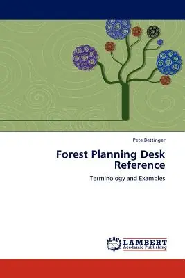 Guida alla pianificazione forestale - Forest Planning Desk Reference