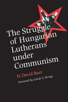 La lotta dei luterani ungheresi sotto il comunismo - The Struggle of Hungarian Lutherans Under Communism