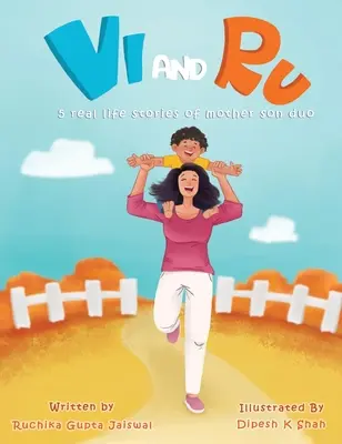 Vi e Ru: 5 storie ispirate alla vita reale di un duo madre e figlio! 5 storie ispirate dalla vita reale di un duo di madre e figlio! - Vi and Ru: 5 Real-life inspired stories of Mother and Son duo!: 5 Real-life inspired stories of Mother and Son duo!e
