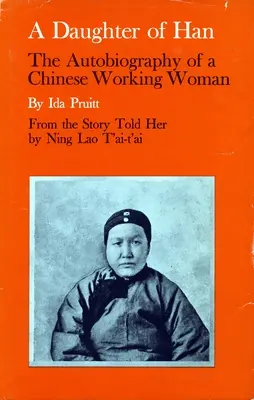 Una figlia di Han: l'autobiografia di una lavoratrice cinese - A Daughter of Han: The Autobiography of a Chinese Working Woman