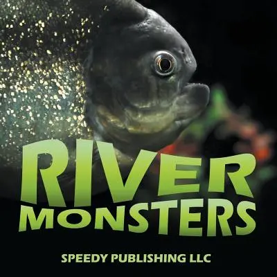 Mostri del fiume - River Monsters